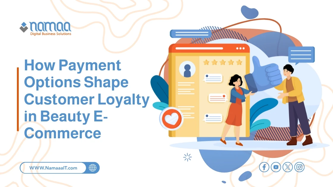 How Payment Options Shape Customer Loyalty in Beauty E-Commerce